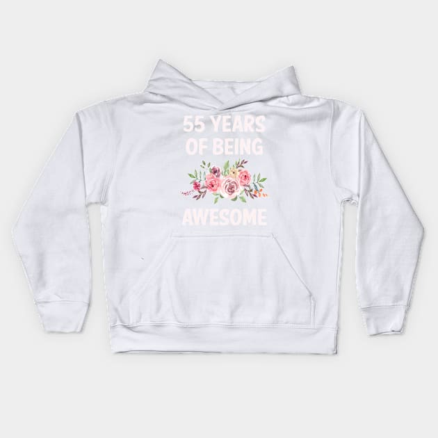 Flowers 55 Years Of Being Awesome Kids Hoodie by rosenbaumquinton52